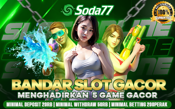 SODA77 | Link Slot Gacor Server Thailand dengan Akun Pro No. 1 Tergacor!